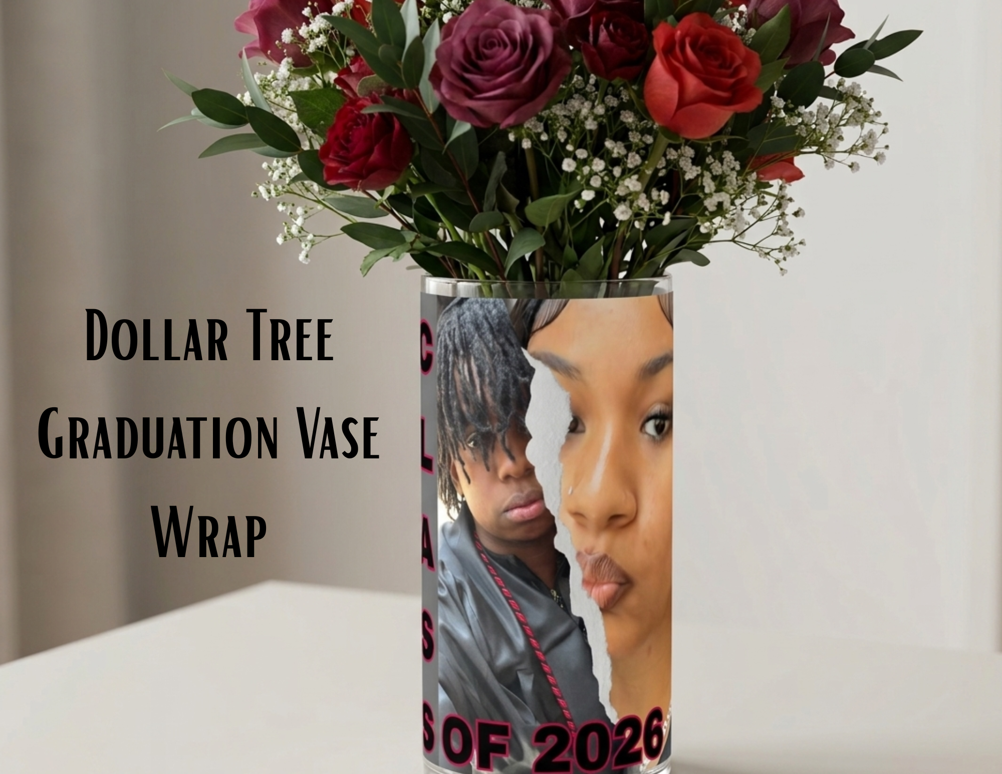 2026 Graduation Dollar Tree Cylinder Vase Wrap Canva Template