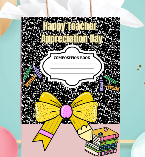 Teacher Appreciation Gift Bag Cover Printable