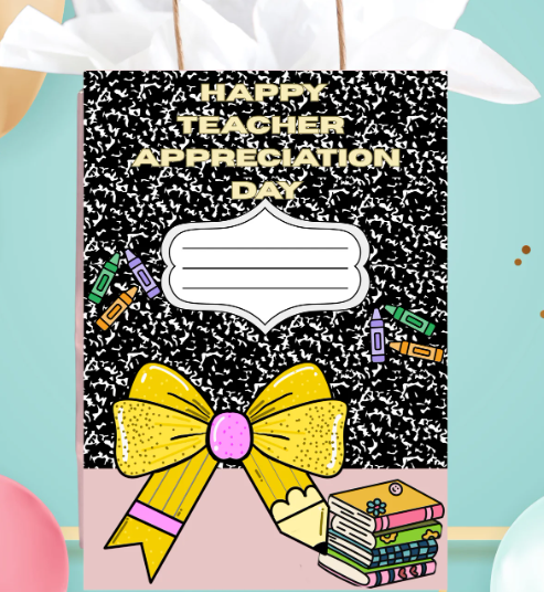 Teacher Appreciation Gift Bag Cover Printable